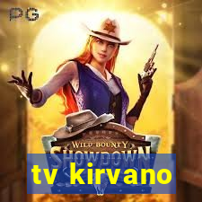 tv kirvano